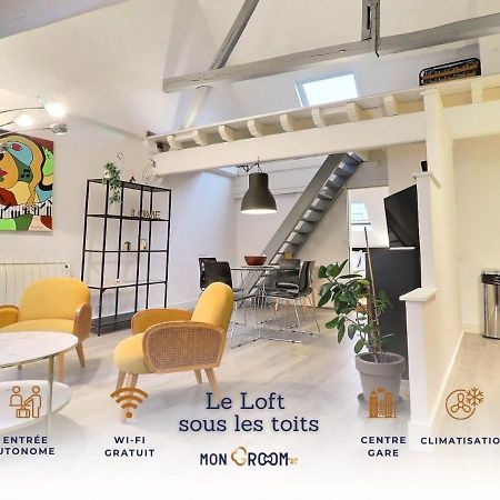 Le Loft Sous Les Toits - Proche Gare - Mon Groom Troyes Exterior photo